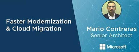 Faster Modernization & Cloud Migration