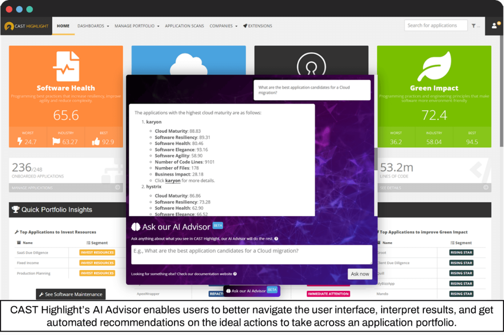 CAST Highlight's AI Advisor enables users to better navigate the user interface, interpret results, and get automated recommendations on the ideal actions to take across an application portfolio